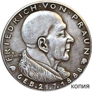  Медаль &laquo;Мученическая кончина Фридриха фон Прауна 1944 год&raquo; Третий Рейх (копия), фото 1 