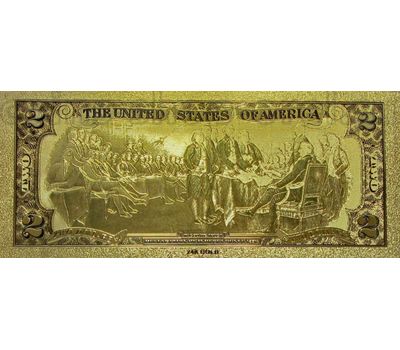  Золотая банкнота 2 доллара 1976 США (копия), фото 2 