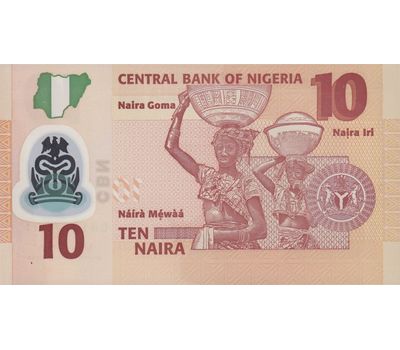  Банкнота 10 найра 2020 Нигерия Пресс, фото 2 